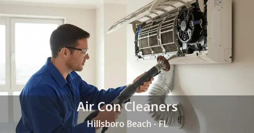 Air Con Cleaners Hillsboro Beach - FL
